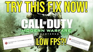 How To Fix MEMORY ERROR amp FPS ISSUE In Modern Warfare Remastered BEFORE H2M MOD RELEASES [upl. by Naldo]