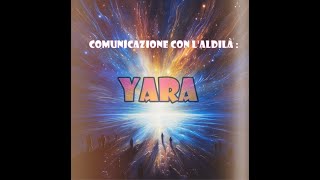 Comunicazioni con laldilà  Yara [upl. by Cotsen]