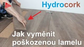 Jak vyměnit poškozenou lamelu Hydrocork [upl. by Atcliffe]