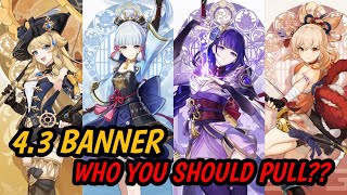 Who Should You Pull in 43  Genshin Impact [upl. by Ahsilram]