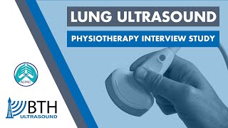 BTH Ultrasound  Physiotherapy Lung Ultrasound Interview study [upl. by Akinajnat234]