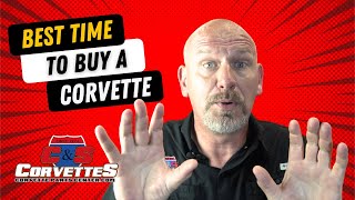 Best time to buy a Corvette [upl. by Lustig]