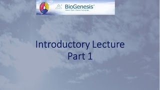 BioGenesis Introductory Lecture Part 1 [upl. by Rehttam]