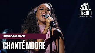 Chanté Moore Brings Back The Memories With quotLoves Taken Overquot amp More  Soul Train Awards 22 [upl. by Butte]