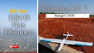 20 Km DJI O3 Air unit Long Range  Volantex Ranger 2400  Fixed Wing FPV [upl. by Rolyak]