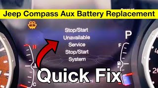 Jeep Compass Aux Battery Replacement  Fix for Stop Start Unavailable Service System [upl. by Eedna462]