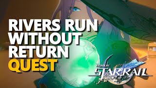 Rivers Run Without Return Honkai Star Rail [upl. by Davis]