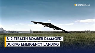 B2 Stealth Bomber Damaged During Emergency Landing at Whiteman AFB [upl. by Thayne]