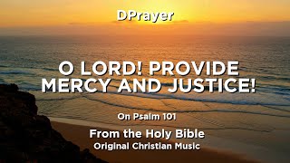 Original Christian Music  O Lord Provide Mercy And Justice  Piano Worship Music  053 [upl. by Micaela]