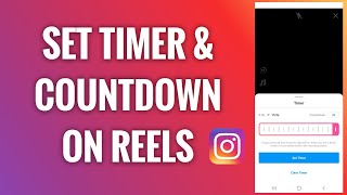 How To Set A Timer And Countdown On Instagram Reels [upl. by Trik]