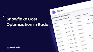 Snowflake Cost Optimization in Radar Save Money While Maintaining Performance [upl. by Geehan780]