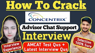 How To Crack Concentrix Customer Support Advisor Interview  Concentrix AMCAT Test amp Interview Qus [upl. by Eislek]