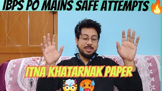 IBPS PO MAINS SAFE ATTEMPTS⚠️क्यूँ हिला डाला ना🤬🥵ibpspo ibps sbi [upl. by Aisyle]