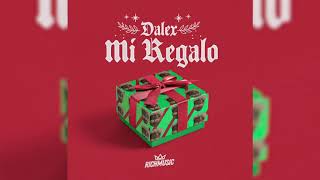 Dalex  Mi Regalo Audio Oficial [upl. by Yekcim]