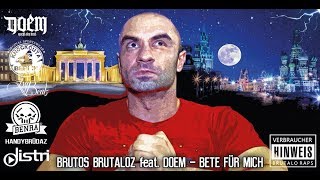 BRUTOS BRUTALOZ FEAT DOEM  BETE FÜR MICH [upl. by Cence]