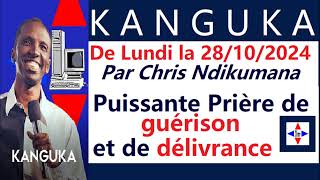 KANGUKA DE LUNDI LE 28102024 par CHRIS NDIKUMANA  PUISSANTE PRIÈRE DE GUERISON ET DE DÉLIVRANCE [upl. by Infeld]