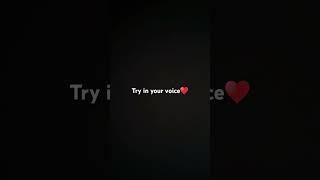 Try in your voice ♥️subscribe [upl. by Tima579]