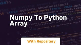 numpy to python array [upl. by Anasiul]