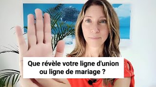 Que révèle votre ligne dunion ou ligne de mariage [upl. by Aticnemrac]