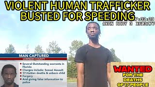 Violent Human Trafficker Wanted For 17 Deaths SA’S And Armed Assaults Pulled Over For SpeedingDUI [upl. by Indnahc544]