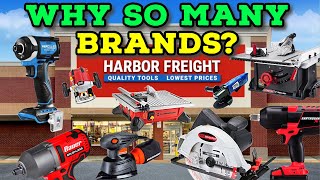 Why Does Harbor Freight Have so Many Power Tool Brands [upl. by Yecart]