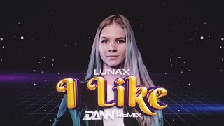 LUNAX  I Like DanN Remix [upl. by Attolrac]