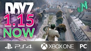 DayZ 115 🎒 Update out NOW 🎮 PS4 XBOX and PC [upl. by Ardnahs307]