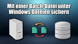 Windows  Dateien sichern mit BatchDatei und Robocopy [upl. by Orban]