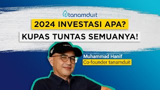 PROSPEK INVESTASI 2024 WAJIB INVESTASI INI BIAR UNTUNG‼ [upl. by Ntsuj]