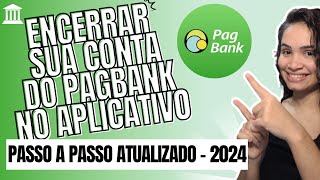 Como Cancelar Conta Pagbank [upl. by Tiras358]