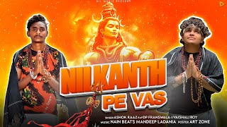 Nilkanth Pe Vas  Dp Franswala amp Ashok Raaz  Vaishali Roy  New Haryanvi Bholenath Dj Song 2024 [upl. by Norrabal266]