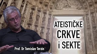 Tomislav Terzin  ATEISTIČKE CRKVE i SEKTE [upl. by Nora113]