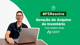 F5Resolve  Geração do Arquivo de Inventário Parte 1 [upl. by Aihsyak]