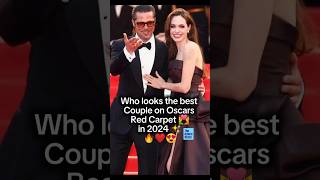 Who looks the best Couple on Oscars Red Carpet 2024✨ oscars redcarpet couple angelina bradpitt [upl. by Nnayllek]