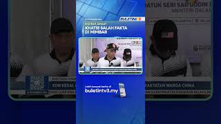 KHUTBAH JUMAAT  KDN Kesal Khatib Salah Fakta Kupas Isu Kerakyatan Warga China [upl. by Rai635]