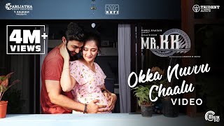 Mr KK  Okka Nuvvu Chaalu Video Song  Abi Hassan Akshara Haasan  Anudeep Dev  Ghibran [upl. by Anidene561]