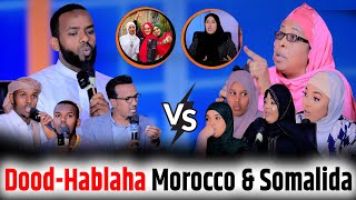 Maxay Raga Somalidu Ku Doorteen Hablaha Marocco Dood Kulul [upl. by Aneda778]