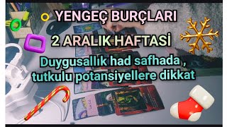 YENGEÇ BURCU  Burclar ve tarot  2 Aralik Haftasi Ask Yorumu ✨️✨️✨️ [upl. by Bowie]