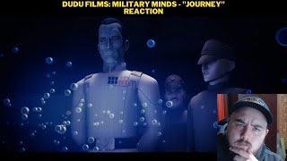 Dudu Films Military Minds  quotJourneyquot Reaction [upl. by Moureaux141]