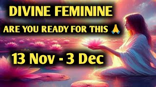 FEMININE ENERGY ACTIVATION MEDITATION 🙏  13NOV3DEC twinflameenergyupdatedivinemasculine [upl. by Cohette332]