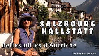 Salzbourg et Hallstatt 2 des plus belles villes d’Autriche 4K [upl. by Ahsineg53]