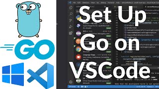 How to Set Up Go Development in Visual Studio Code on Windows 11  VSCode Golang Development Basics [upl. by Annamaria]