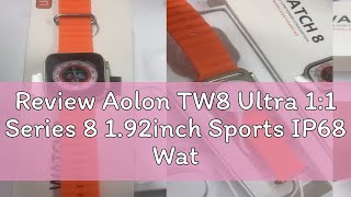 Review Aolon TW8 Ultra 11 Series 8 192inch Sports IP68 Waterproof SmartWatch Men Women Bluetooth [upl. by Atnwahsal]