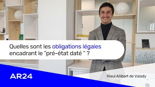 Quelles sont les obligations légales encadrant le « préétatdaté » [upl. by Yard]