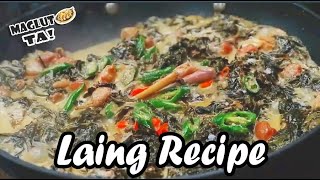 Bicols Authentic Laing Recipe  Quick amp Easy [upl. by Hanan]