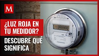 ¿Tu medidor de CFE está en rojo Aquí te explicamos los motivos y cómo solucionarlo [upl. by Aihsoem434]