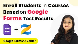 Automatically Enroll Students in Courses Based on Google Forms Test Results [upl. by Calie]