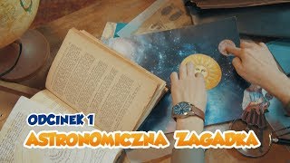 Astronomiczna zagadka  Naukowi Detektywi 1 Być Jak Ignacy [upl. by Salbu120]