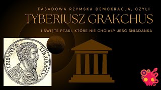 Tyberiusz Grakchus czyli próby odebrania bogaczom ziemi to zawsze świetna zabawa [upl. by Kira]