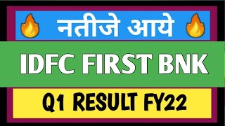 IDFC FIRST BANK q1 results 2022IDFC FIRST BANK q1 results IDFC FIRST BANK [upl. by Nyladnewg]